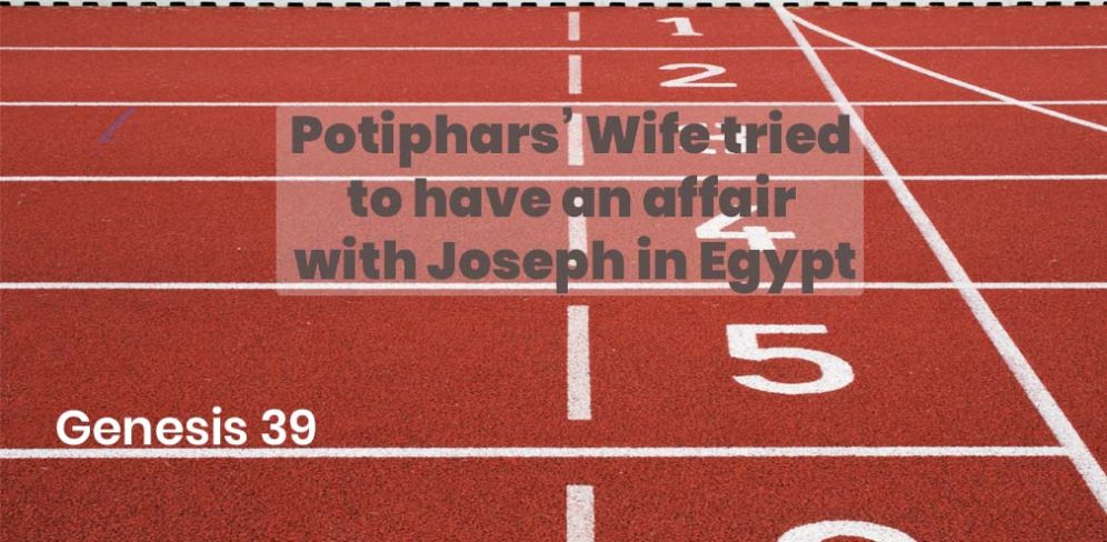 Potiphars' Wife Tried to have an affair with Joseph in Egypt - Genesis 39